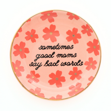 Load image into Gallery viewer, Properly Improper Round Trinket Tray - Floral Sometimes Good Moms