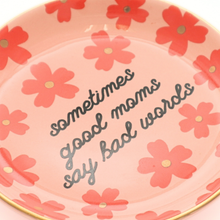 Load image into Gallery viewer, Properly Improper Round Trinket Tray - Floral Sometimes Good Moms