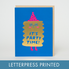 Load image into Gallery viewer, Egg Press Manufacturing - Party Time Birthday Friend Letterpress Greeting Card by Suzy Ultman: Plastic sleeve