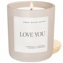 Load image into Gallery viewer, Sweet Water Decor Soy Candle Matte Jar - Love You