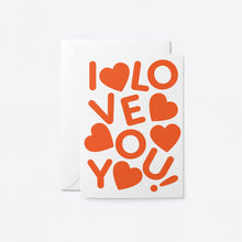 Load image into Gallery viewer, Graphic Factory I Love You Greeting Card