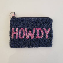 Load image into Gallery viewer, Tiana Designs Beaded Coin Purse - Howdy (3 Colors)