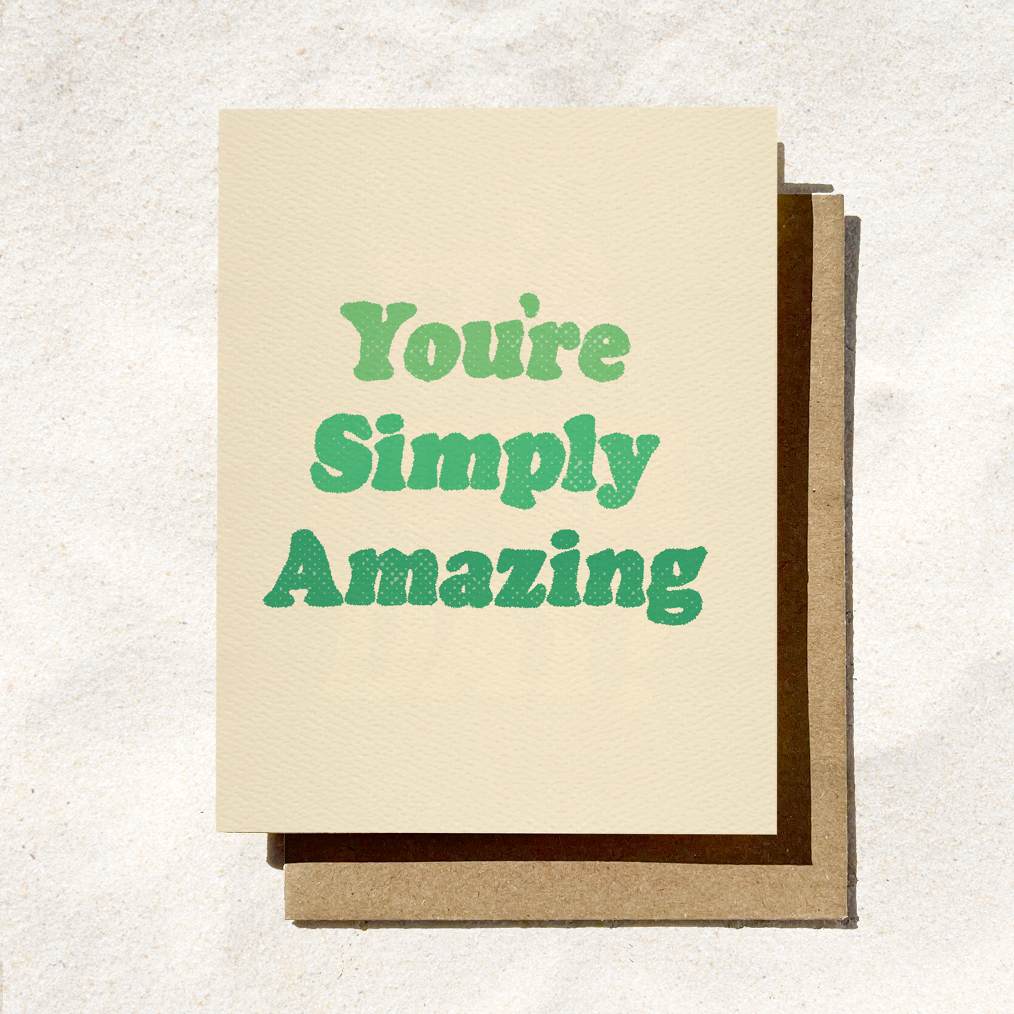 Daydream Prints You're Simply Amazing Card