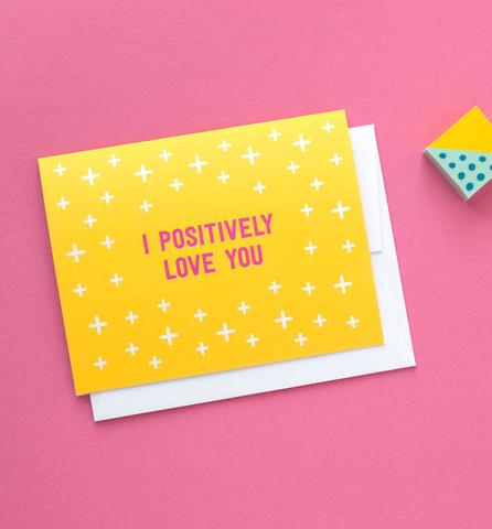 Graphic Anthology - Positively Love You Greeting Card