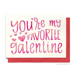 Hennel Paper Co. Valentine's Day - Favorite Galentine