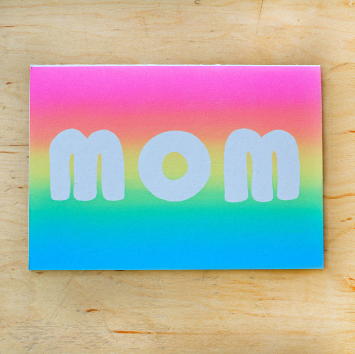 Alphabet Studios Mom Gradient Greeting Card