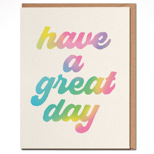 Daydream Prints Have a Great Day Birthday Card