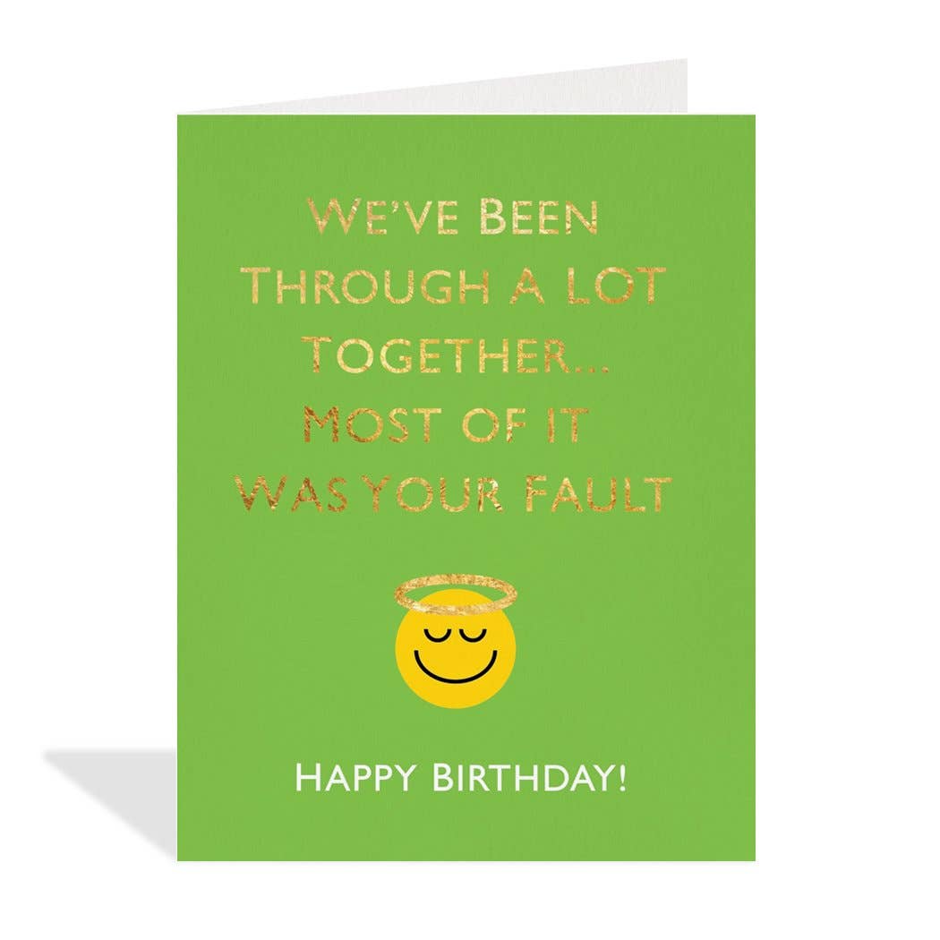 Halfpenny Postage Your Fault Birthday Card
