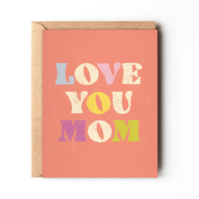 Daydream Prints Love You Mom Mother's Day Card