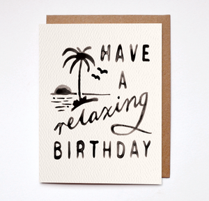Daydream Prints Have a Relaxing Birthday Card